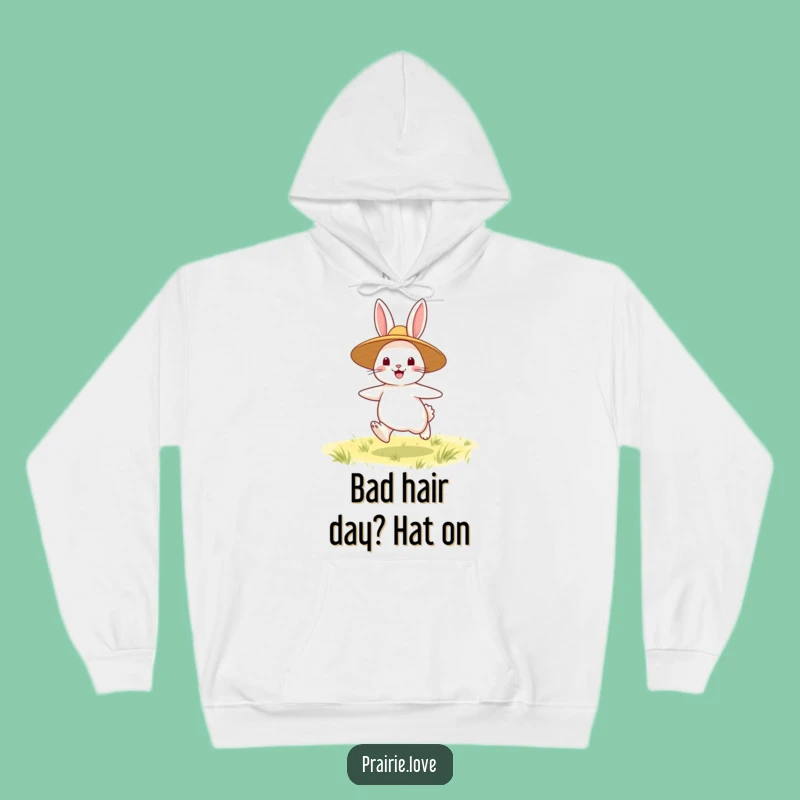 Funny Rabbit Hoodie: Cozy Happy Hopper Sweatshirt, Perfect Sunny Day Funny Gift