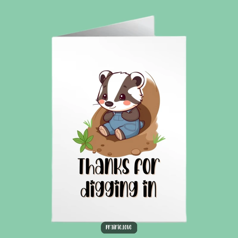Free Printable Thank You Card: Funny Badger Gardener, Appreciative Downloadable Gift!